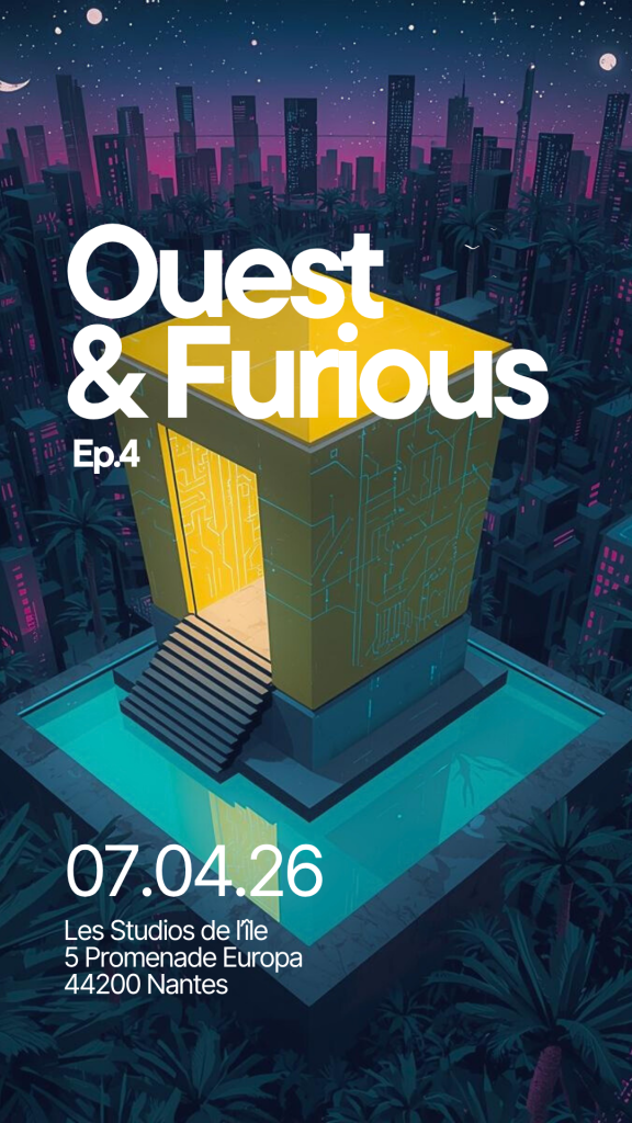 ÉVÉNEMENT OUEST & FURIOUS EP.4 